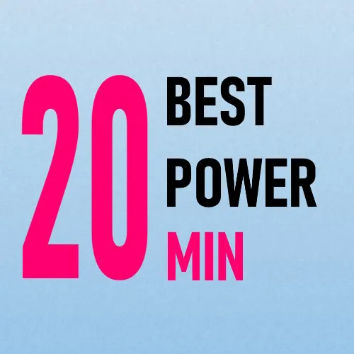 Best Power 20 minutes