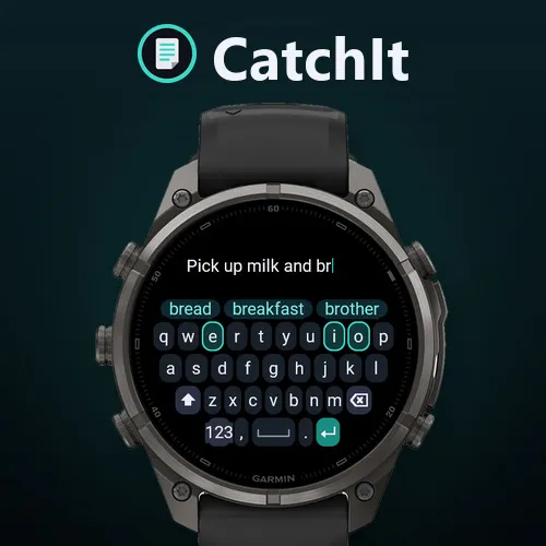 CatchIt – quick notes on your wrist